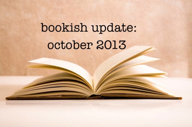 bookish updates oct 2013